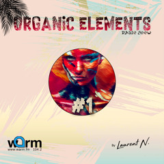 Laurent N. Organic Elements #1