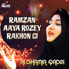 Ramzan Aaya Rozey Rakhon Gi