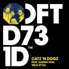 Catz 'N Dogs Feat. Aaron Veal - Wild Style