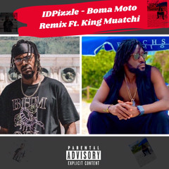 IdPizzle - Boma Moto Remix Ft. King Muatchi🤴🏾