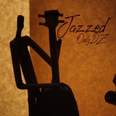 Jazzed (You Like Jazz?)