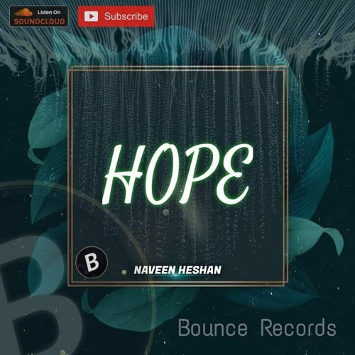 Hope ' Extended Mix ' - Naveen Heshan