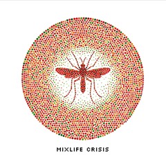 GSD Presents MixLife Crisis: May 2024