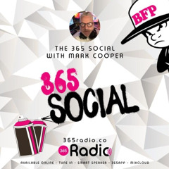 The 365 Social with Mark Cooper and Special Guest Jay Evans