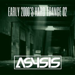 Early 2000's Hard Trance Vol.2