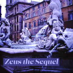 Zeus The Sequel