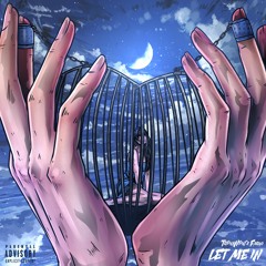 Let Me In (feat. 4Fargo)