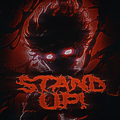 STAND UP!