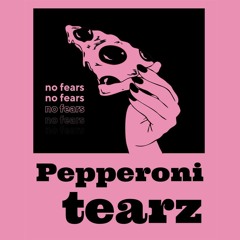 PEPPERONI TEARZ (prod. by BezoBeats)
