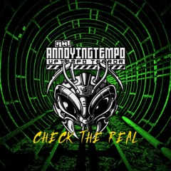 A.N.T - Check The Real