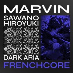 DARK ARIA (Frenchcore Remix) [FREE DOWNLOAD]
