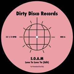 S.O.A.M. - Love to Love You (Donna Summer Edit)