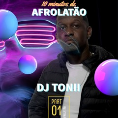 10 MINUTOS DE AFROLATÃO (DJTONII)