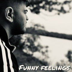 Funny Feeling