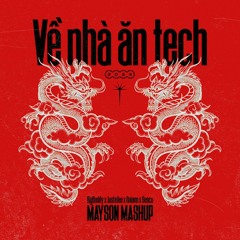 VE NHA AN TECH (MAYSON MASHUP) [FREE DOWNLOAD]