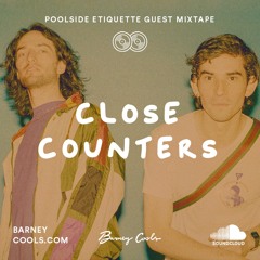 Poolside Etiquette | Live Mixtape 31 ft. Close Counters