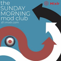 Sunday Morning Mod Club 180224