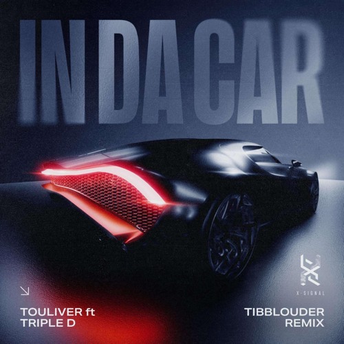 TOULIVER FT. TRIPLE D  - IN DA CAR (Tibblouder Remix)