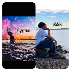 Lynna ft. Ri2x ( 7• North ) Cover