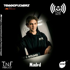 Maded TNF Podcast #316