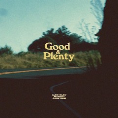 Alex Isley: "Good & Plenty"