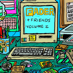 FADER & Friends 231123