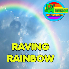 Raving Rainbow