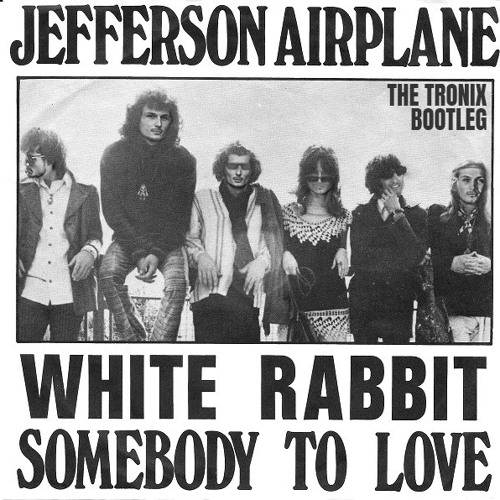 JEFFERSON AIRPLANE - SOMEBODY TO LOVE (THE TRONIX BOOTLEG)