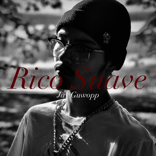 Stream Rico Suave (Official Audio) Prod. SOGIMURA by Jay Guwopp ...