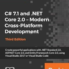 ^Epub^ C# 7.1 and .NET Core 2.0 - Modern Cross-Platform Development - Third Edition: Create pow