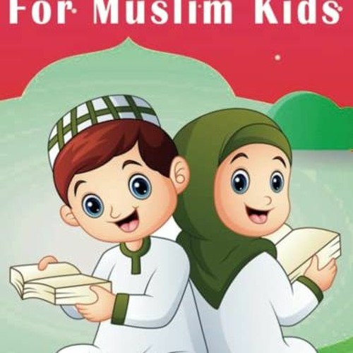 download PDF 📂 20 Short Surahs for Muslim Kids: Ideal Gift for Muslim Boys and Girls