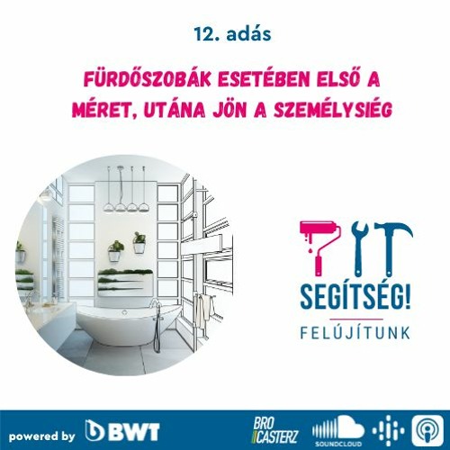 12. “Fürdőszobák esetében első a méret, utána jön a személyiség”