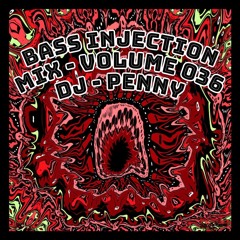 Bass Injection mix volume 036 - Dj - Penny