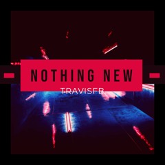 Nothing New (ft. Maddie Harris)