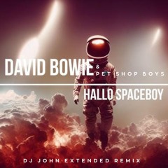 David Bowie & Pet Shop Boys - Hallo Spaceboy (DJ JOHN Extended Remix)