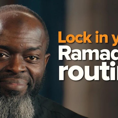 Ramadan Routine for Men | Iman Cave with Sh. Abdullah Oduro
