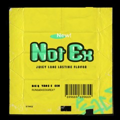 Big Q x YANG E x GEN JI - "NOT EX" (RBA CLUB)