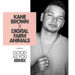 Good as You (Digital Farm Animals Remix)