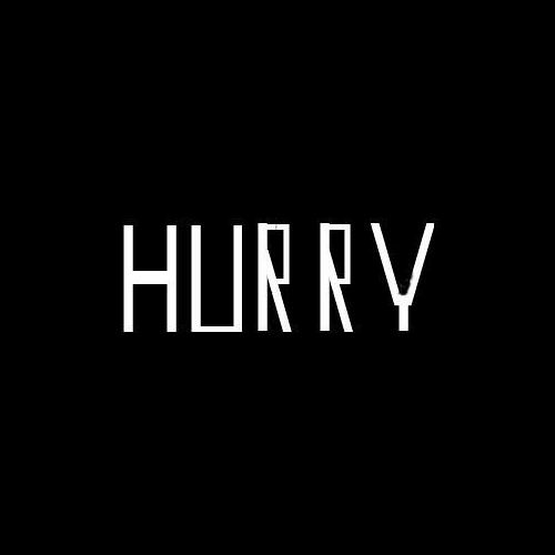 HURRY HURRY HURRY (Instrumental/prototype)