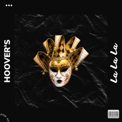 Hoover's - La La La [Extended Mix]