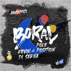 PREMIERE: Kevin Di Serna & Pole Position - Boral (Musumeci Remix) [ÀNIMS]