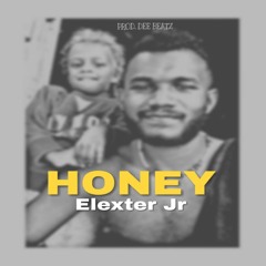 Elexter Jr - Honey