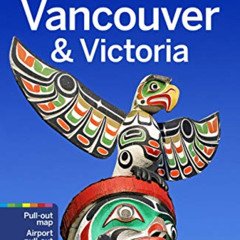 [Read] KINDLE 📭 Lonely Planet Vancouver & Victoria 8 (Travel Guide) by  John Lee &