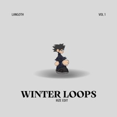 Winter Loops (RIzE Edit)