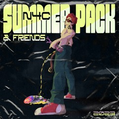 N4C's SUMMER PACK & Friends 2023 - 23 Mashups & Remixes (ft Yub, Edmmaro, AVE)