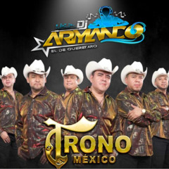 El Trono De Mexico MIXX_ArmandoDJ_-]