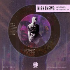 Nightnews - Generation Zero (Original Mix) [snippet]