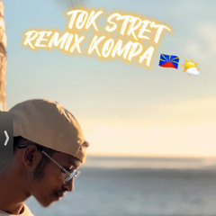 Joe Briz - TokStret ( Towwnyy Remix Kompa ) 🇷🇪🌴🌤️