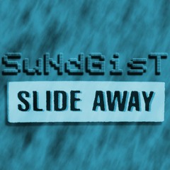 Slide Away (Cover Version)