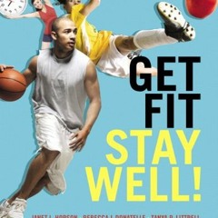 Open PDF Get Fit, Stay Well! by  Janet Hopson,Rebecca Donatelle,Tanya Littrell
